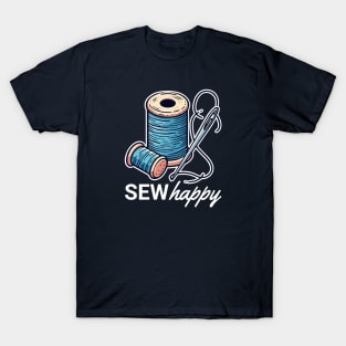 Sew Happy: Witty and Cute for Sewing Lovers T-Shirt